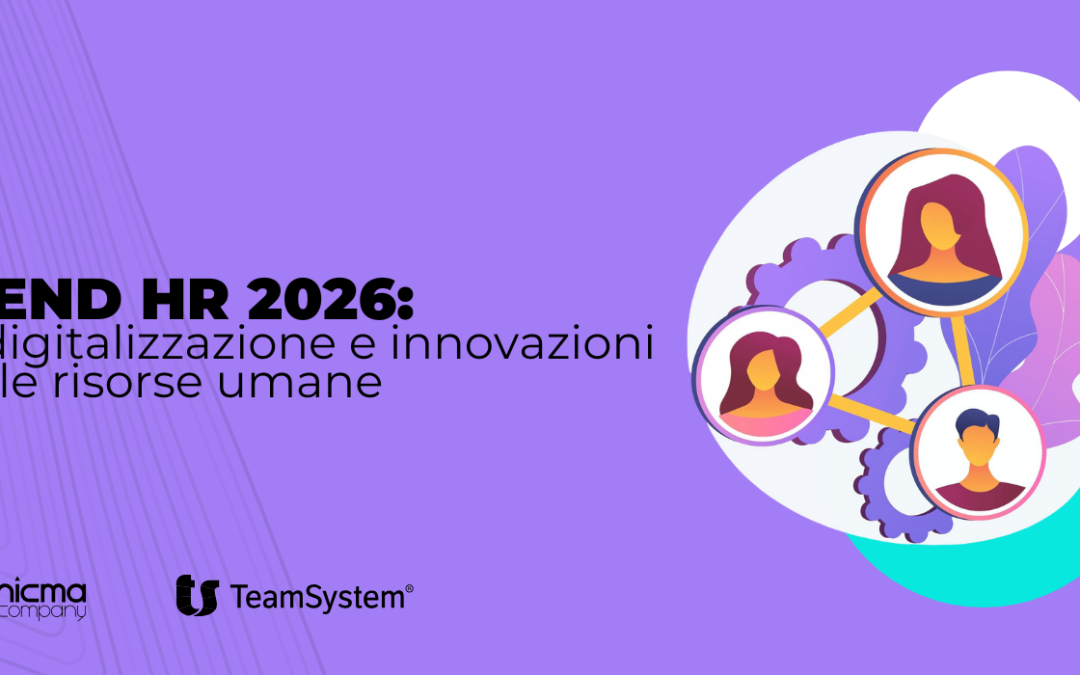 Trend HR 2026: AI, Digitalizzazione e Innovazioni per Risorse Umane
