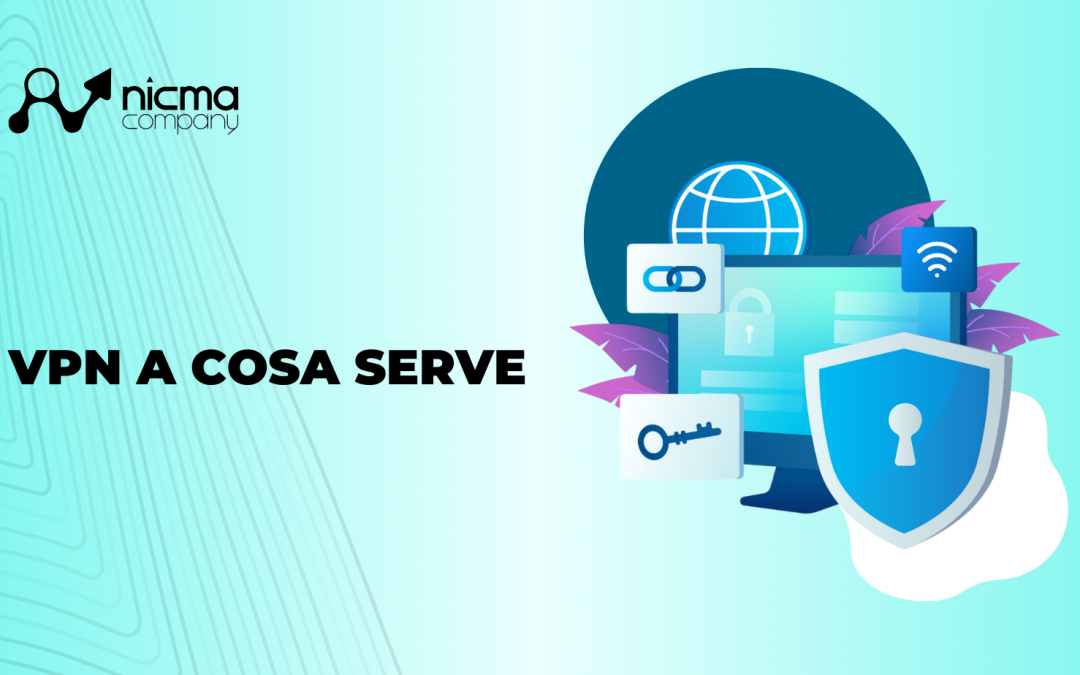 VPN aziendale a cosa serve