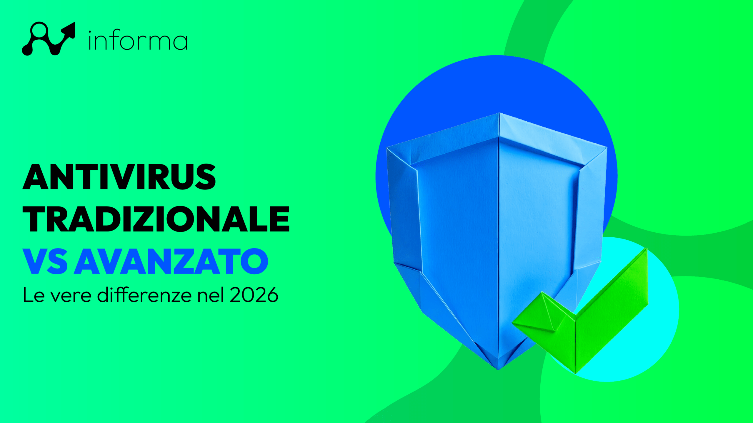Antivirus tradizionale VS avanzato
