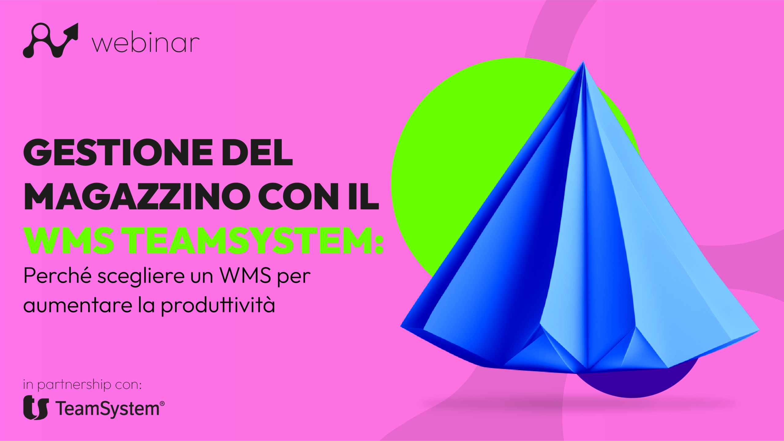 Wms magazzino più efficiente e produttivo: il ruolo strategico 6 Wms magazzino