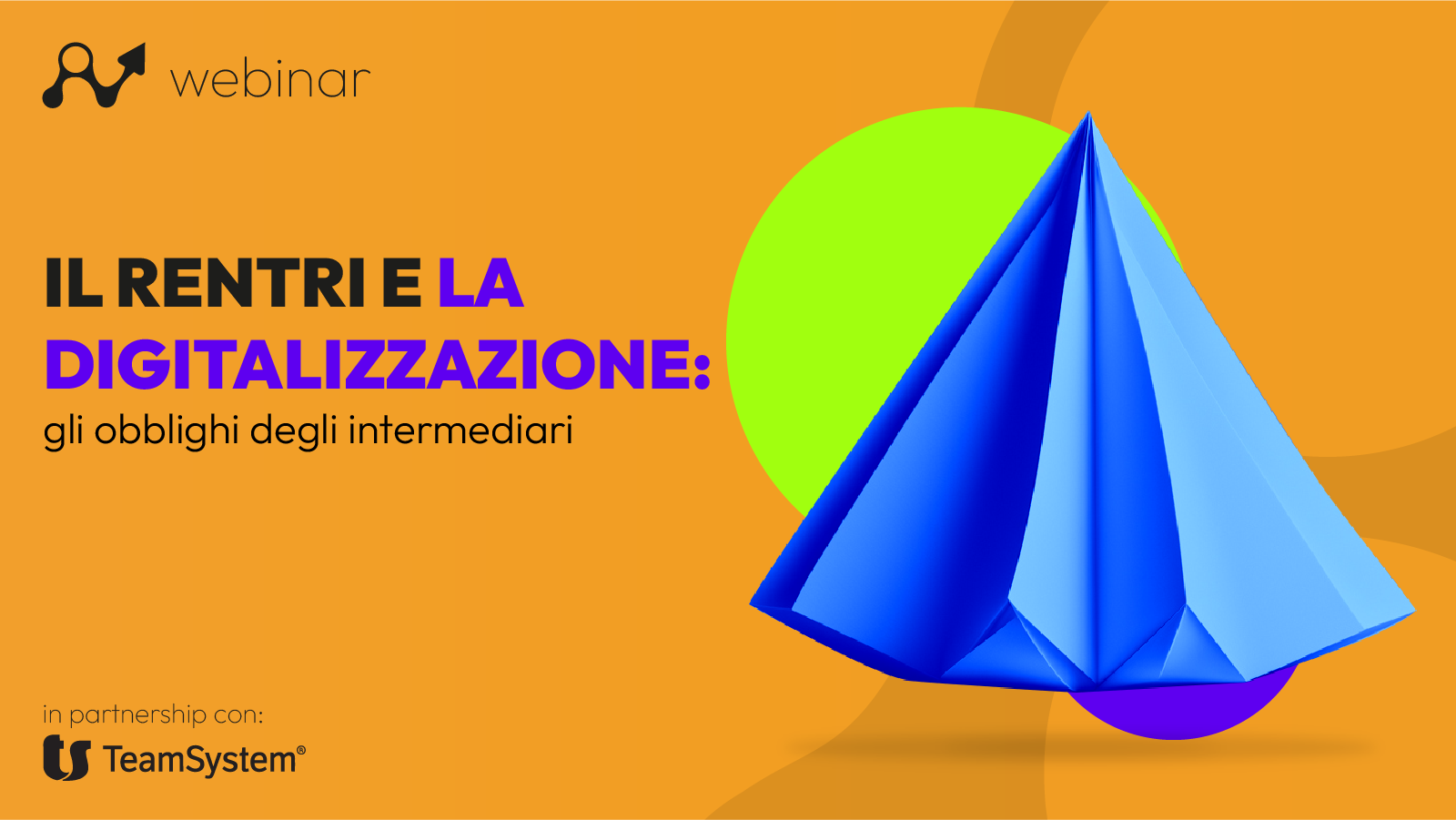 Rentri e digitalizzazione: obblighi per gli intermediari 4 Rentri e digitalizzazione