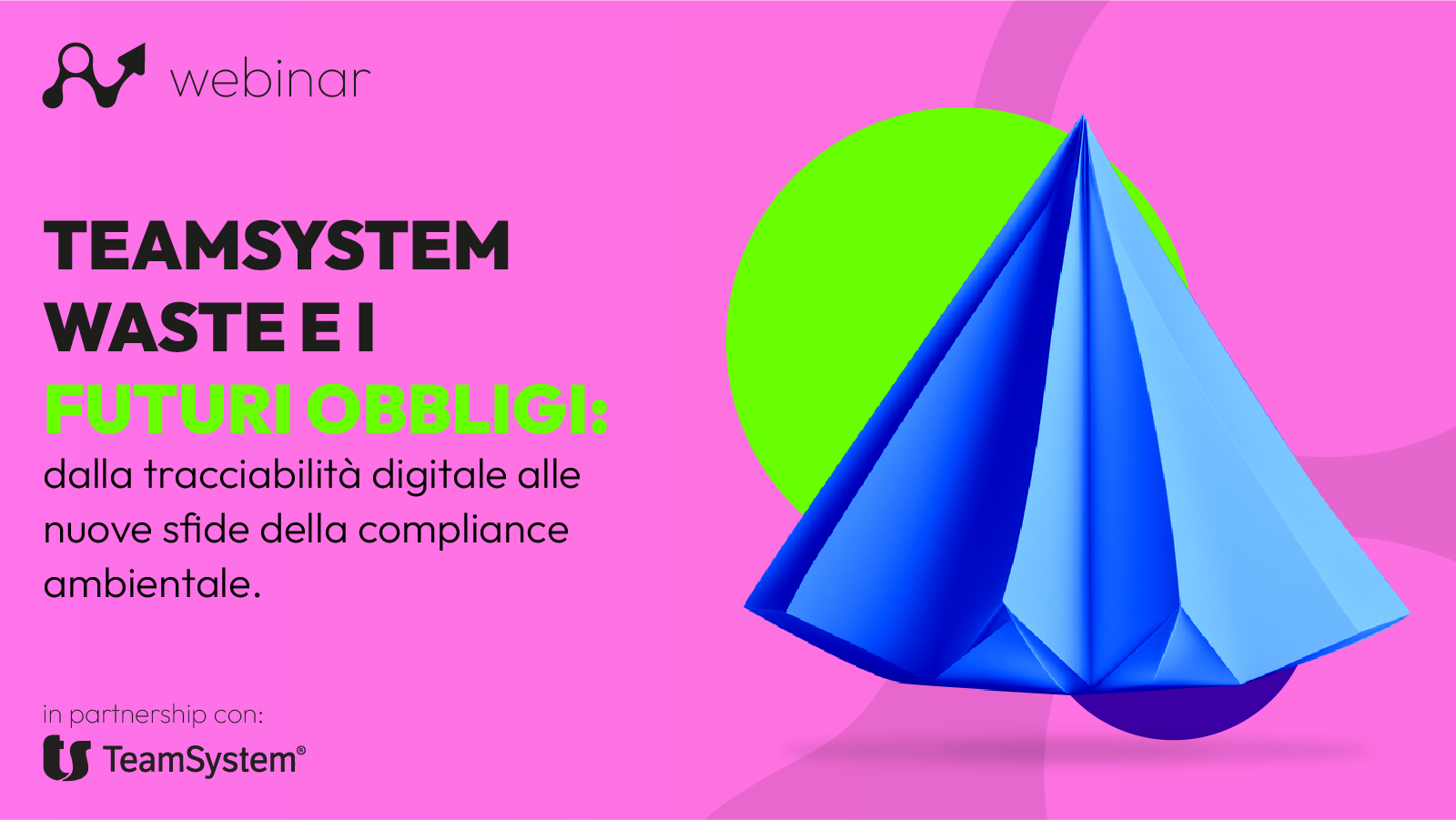 Dalla tracciabilità digitale alle nuove sfide della compliance ambientale: come prepararsi 6 Compliance ambientale