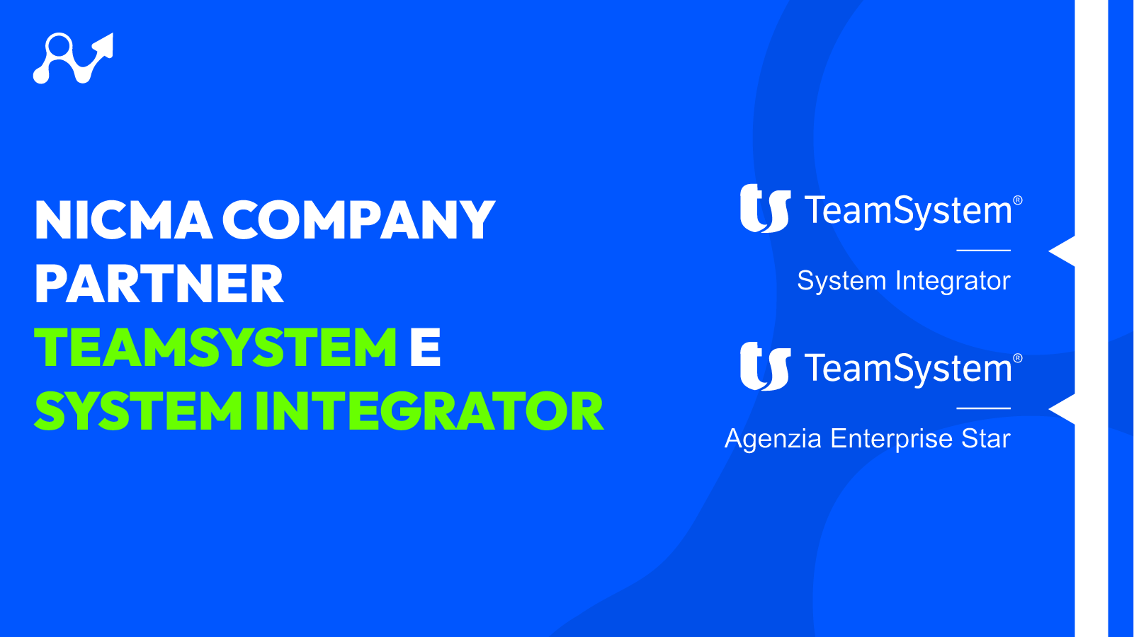 06 10 26 – Nicma partner TS – copertina evento Partner TeamSystem e System Integrator